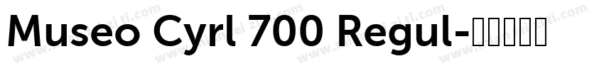 Museo Cyrl 700 Regul字体转换